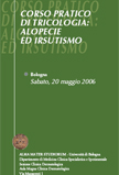 Corso Pratico di Tricologia: Alopecie ed Irsutismo